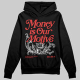 Reverse Infrared 6s DopeSkill Hoodie Sweatshirt Money Is Our Motive Typo Graphic