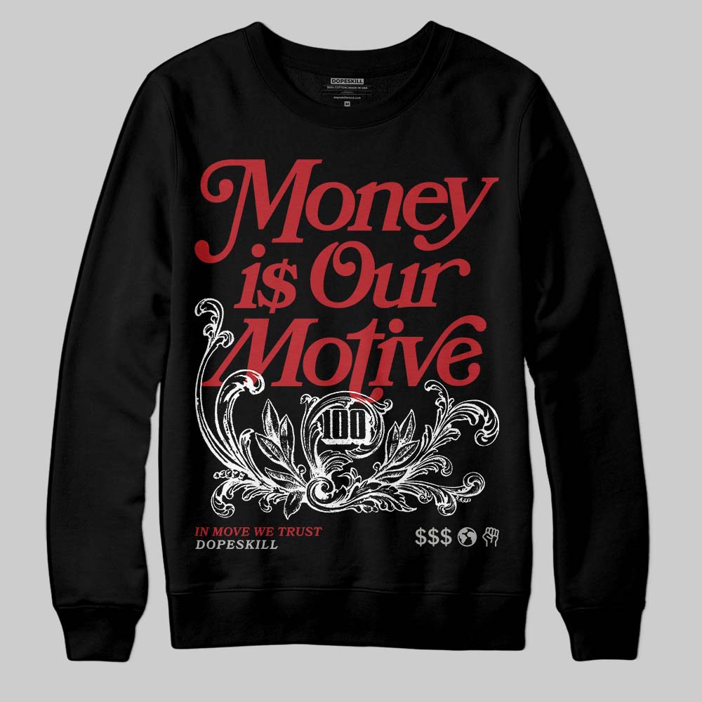 Bugs Bunny 8s DopeSkill Sweatshirt Money Is Our Motive Typo Graphic