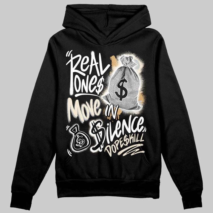 Reverse Metallic 5s DopeSkill Hoodie Sweatshirt Real Ones Move In Silence Graphic