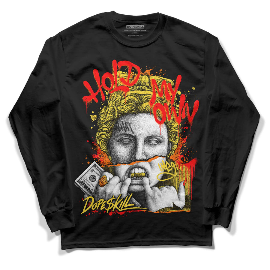 Black Tour Yellow AJ 4 Thunder DopeSkill Long Sleeve T-Shirt Hold My Own Graphic
