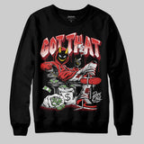 Reverse Infrared 6s DopeSkill Sweatshirt Got That Graphic