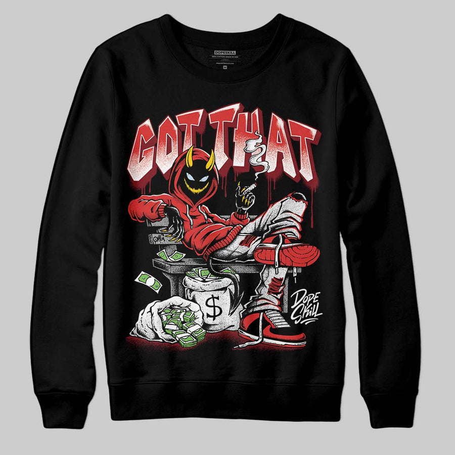 Reverse Infrared 6s DopeSkill Sweatshirt Got That Graphic