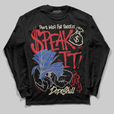 Rare Air 4s DopeSkill Long Sleeve T-Shirt Speak It Graphic