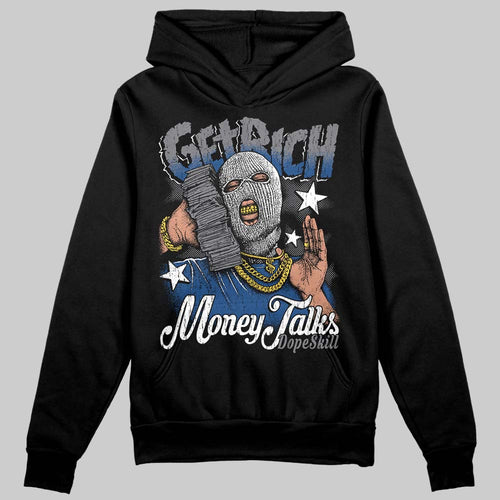 Flint Grey 9s DopeSkill Hoodie Sweatshirt Get Rich Graphic