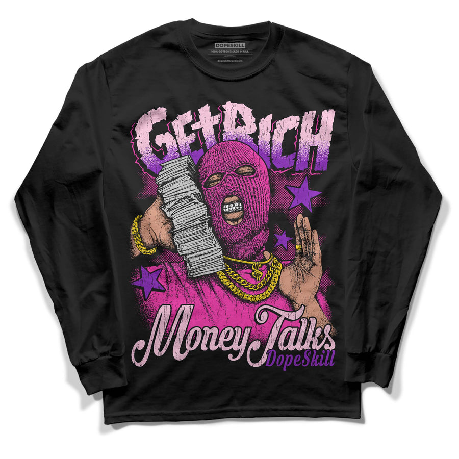 Pink Collection DopeSkill Long Sleeve T-Shirt Get Rich Graphic