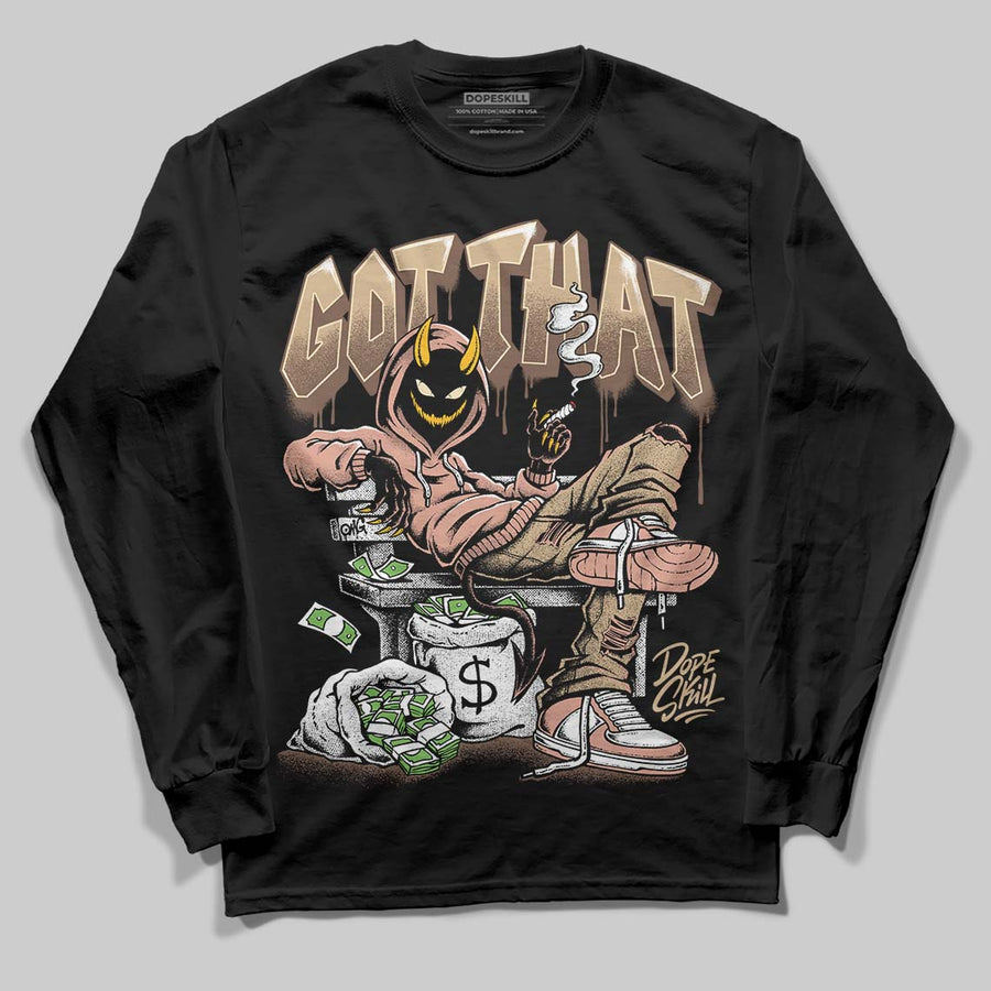 TAN Collection DopeSkill Long Sleeve T-Shirt Got That Graphic