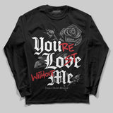 Black Cat 4s DopeSkill Long Sleeve T-Shirt You’re Lost Without Me Graphic