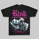Pink Oversize Print 'Risk Is Better Than Regret' DopeSkill Graphic T-shirt