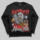 Reverse Infrared 6s DopeSkill Long Sleeve T-Shirt Get Rich Graphic