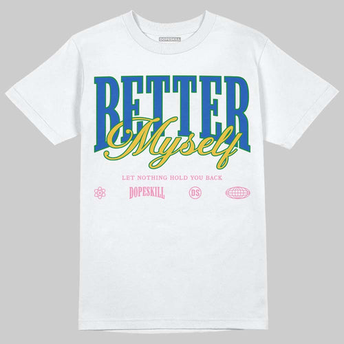 Brazil 3s DopeSkill T-Shirt Better Myself Graphic
