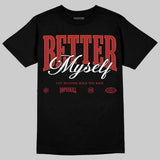 Brick By Brick 4s DopeSkill T-Shirt Better Myself Graphic