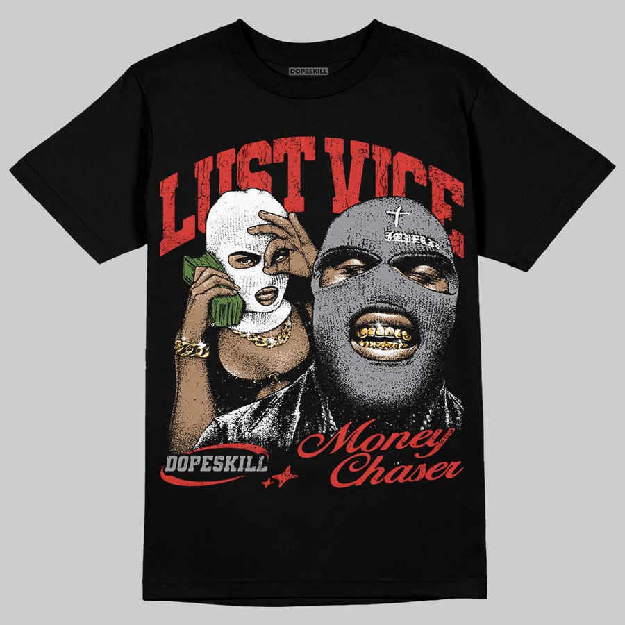 Toro Bravo 4s DopeSkill T-Shirt Lust Vice Graphic