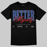Rare Air 4s DopeSkill T-Shirt Better Myself Graphic