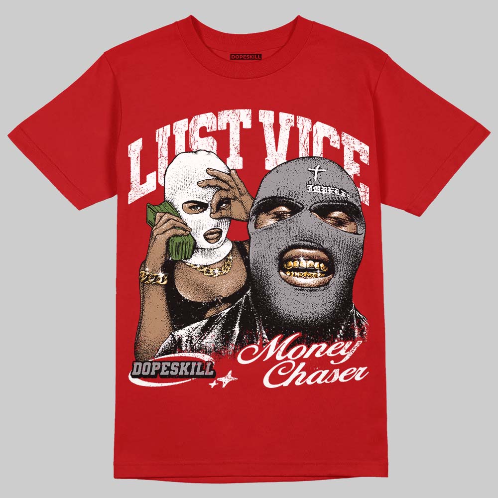 Toro Bravo 4s DopeSkill T-Shirt Lust Vice Graphic