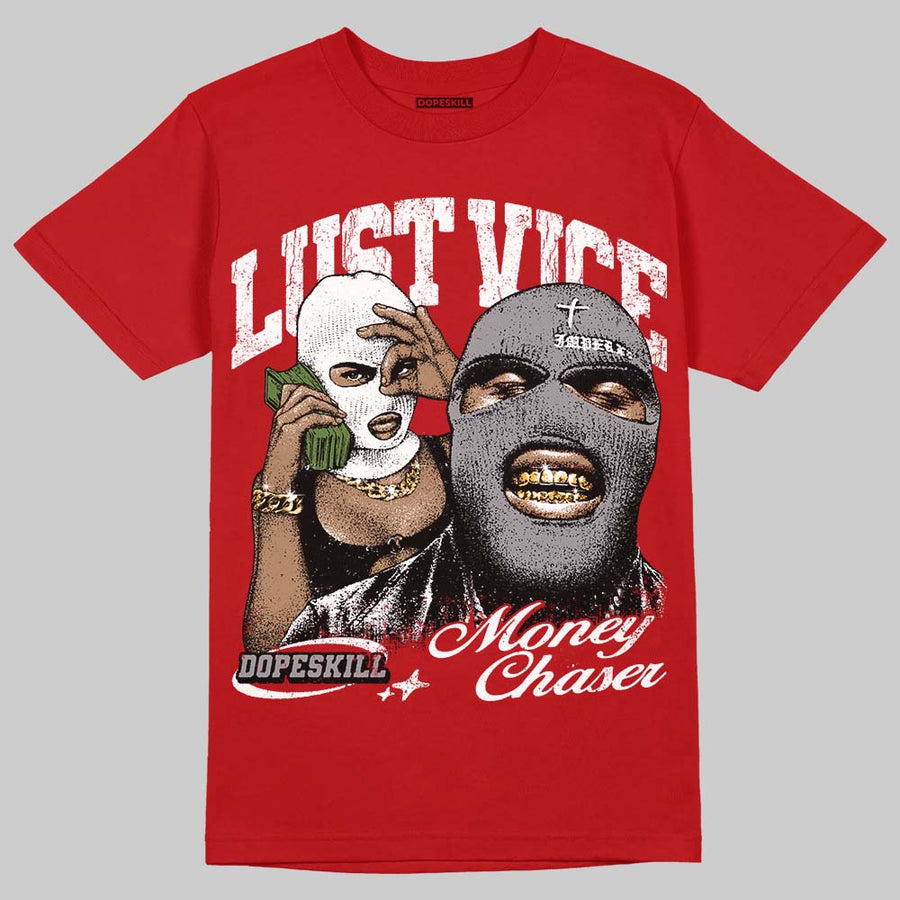 Toro Bravo 4s DopeSkill T-Shirt Lust Vice Graphic