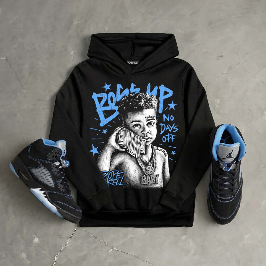 Black University Blue 5s DopeSkill Hoodie Sweatshirt Boss Up Graphic