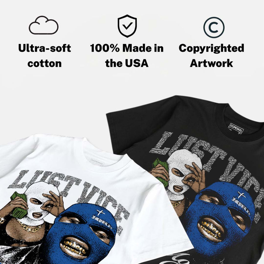 True Blue 3s DopeSkill T-Shirt Lust Vice Graphic