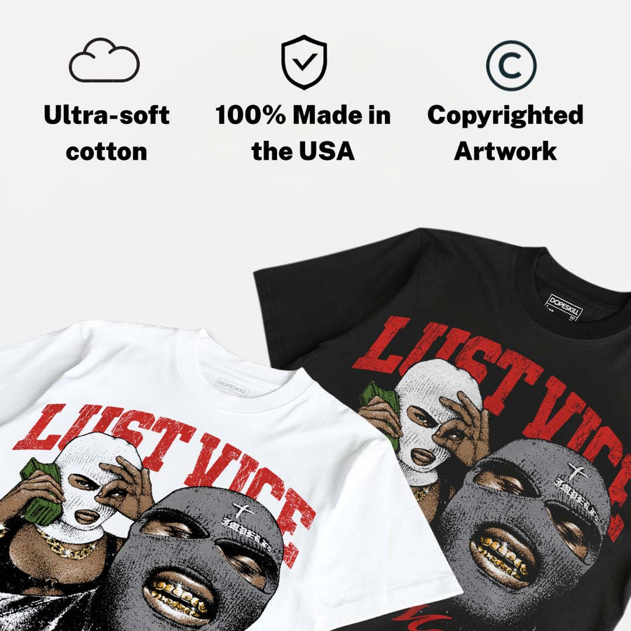 Toro Bravo 4s DopeSkill T-Shirt Lust Vice Graphic