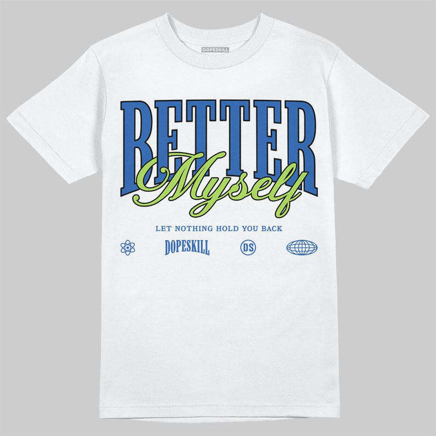 Griffey Max 1 'Varsity Royal' DopeSkill T-Shirt Better Myself Graphic