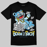 Legend Blue 11s DopeSkill T-Shirt Born To Be Rich Graphic