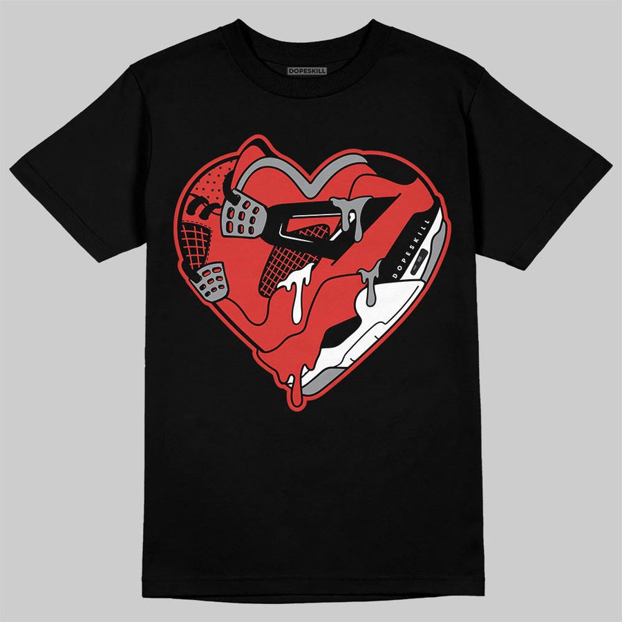 Toro Bravo 4s DopeSkill T-Shirt Heart Jordan 4 Graphic