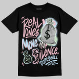 Medium Soft Pink 4s DopeSkill T-Shirt Real Ones Move In Silence Graphic