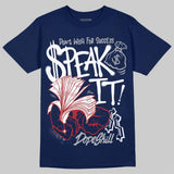 French Blue 12s DopeSkill T-Shirt Speak It Graphic