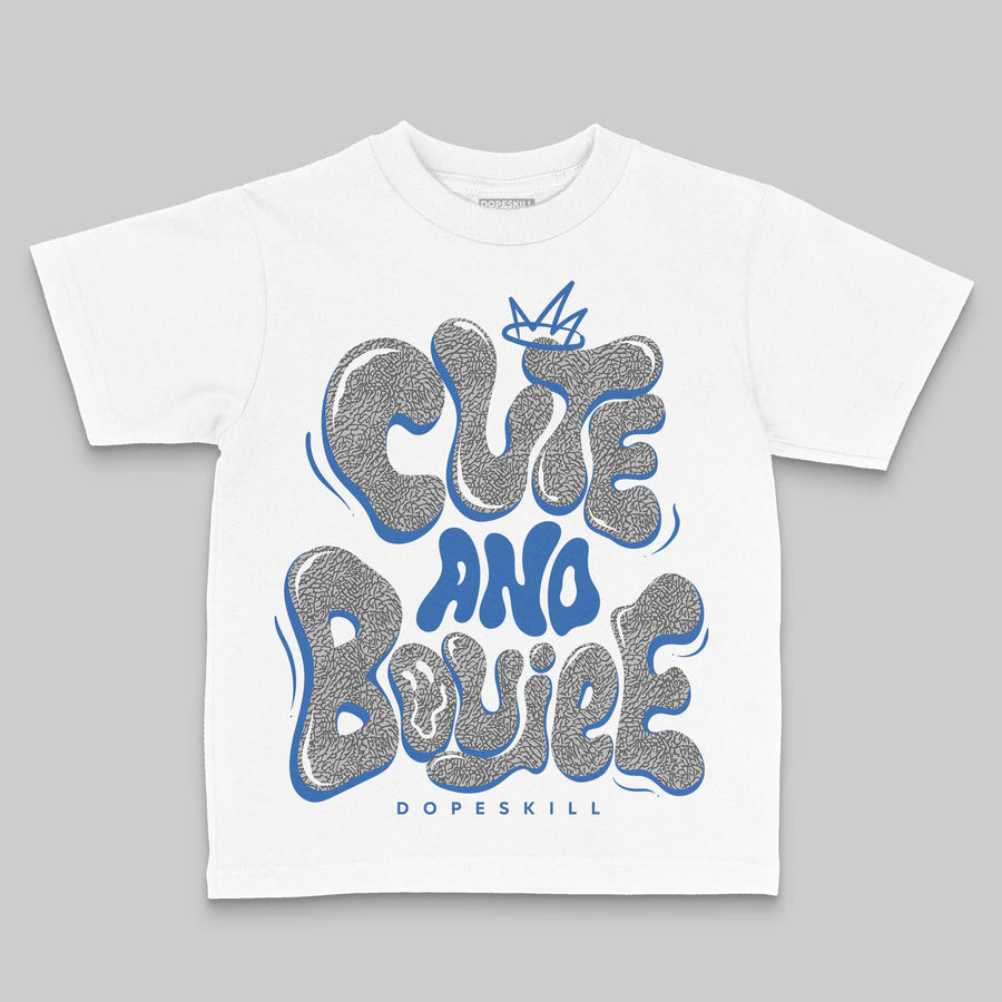 “True Blue” 3s DopeSkill Toddler Kids T-shirt Cute and Boujee Graphic