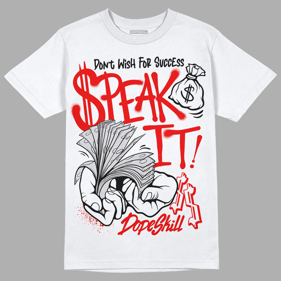 Red Cement 4S DopeSkill T-Shirt Speak It Graphic