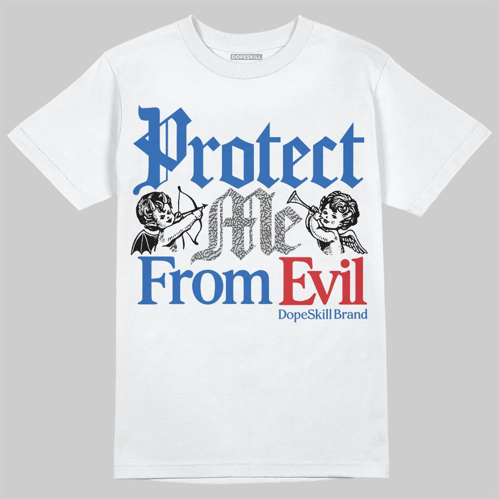 “True Blue” 3s DopeSkill T-Shirt Protect Me From Evil Graphic