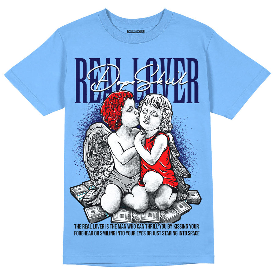 Powder Blue 9s DopeSkill Sky Blue T-shirt Real Lover Graphic
