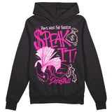 Triple Pink Dunk DopeSkill Hoodie Sweatshirt Speak It Graphic