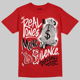 Fire Red “Black Tongue” 5s DopeSkill T-Shirt Real Ones Move In Silence Graphic