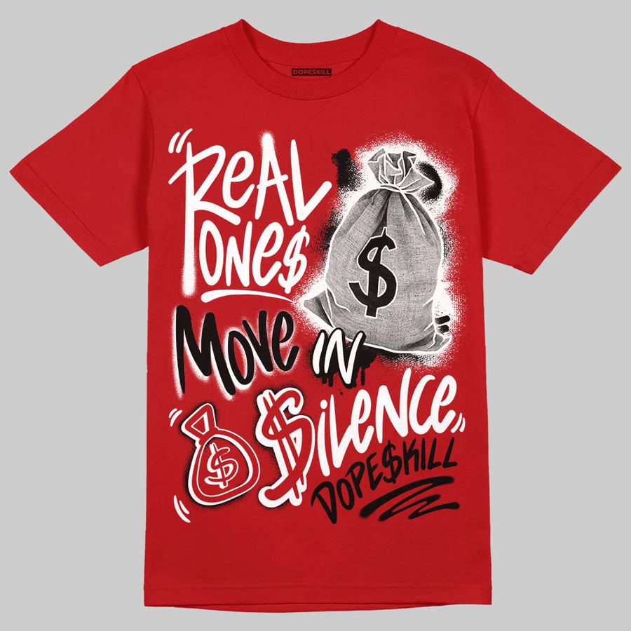 Fire Red “Black Tongue” 5s DopeSkill T-Shirt Real Ones Move In Silence Graphic