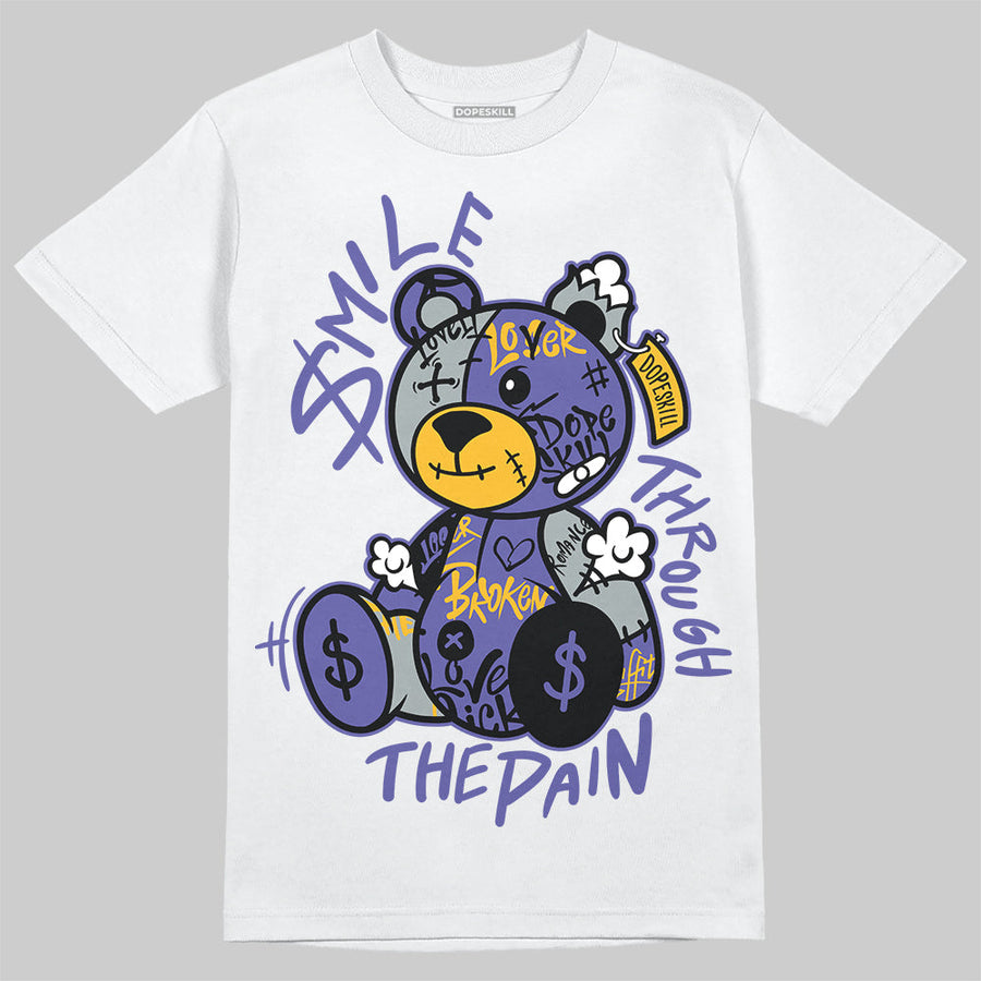 Lakers 4s DopeSkill T-Shirt Smile Through The Pain Graphic