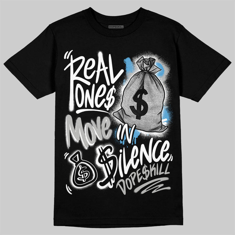 Steel 10s DopeSkill T-Shirt Real Ones Move In Silence Graphic