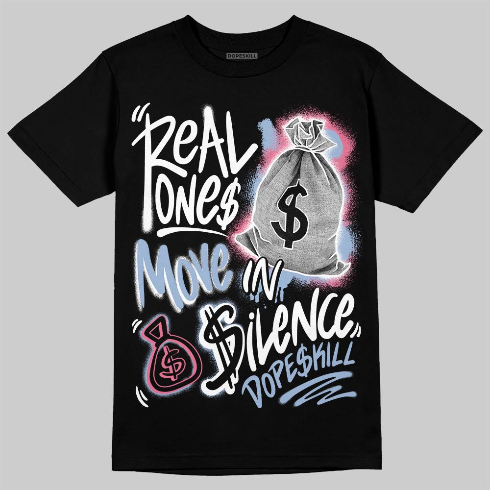 Cobalt Bliss 3s DopeSkill T-Shirt Real Ones Move In Silence Graphic