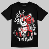 AJ 13 Chicago True Red Cherry DopeSkill T-Shirt Smile Through The Pain Graphic