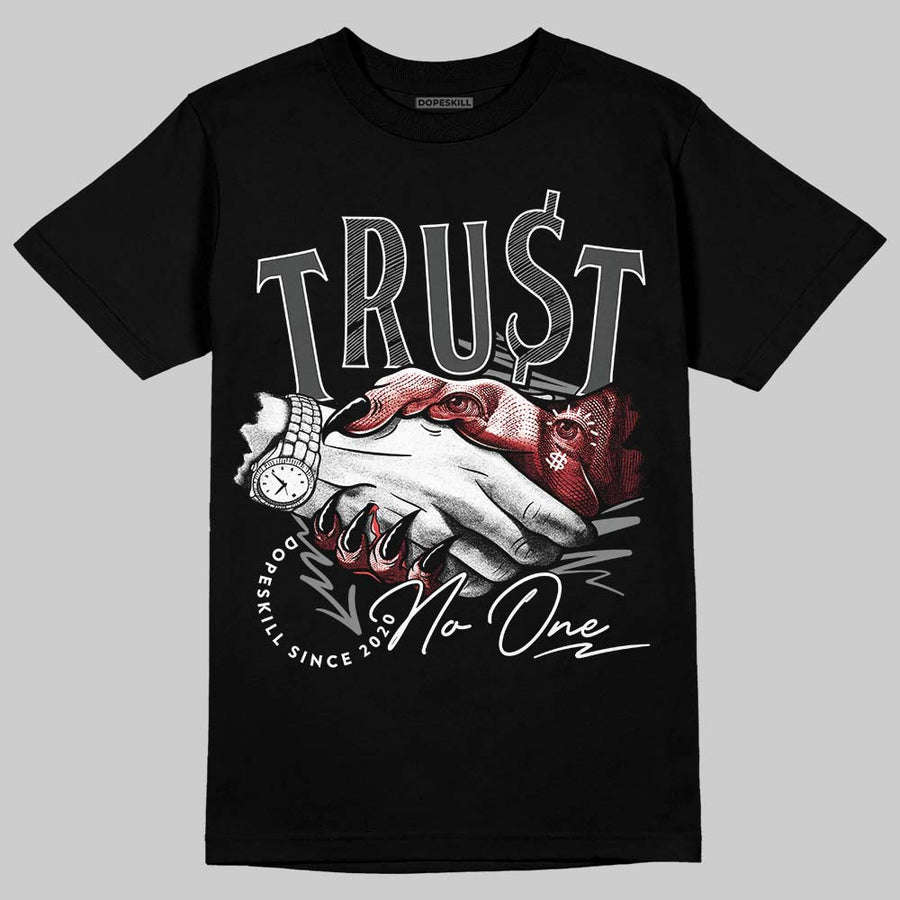 Black Cat 4s DopeSkill T-Shirt Trust No One Graphic