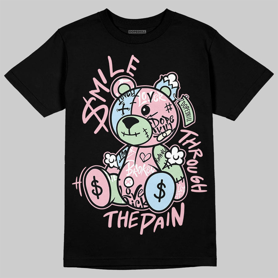 Medium Soft Pink 4s DopeSkill T-Shirt Smile Through The Pain Graphic