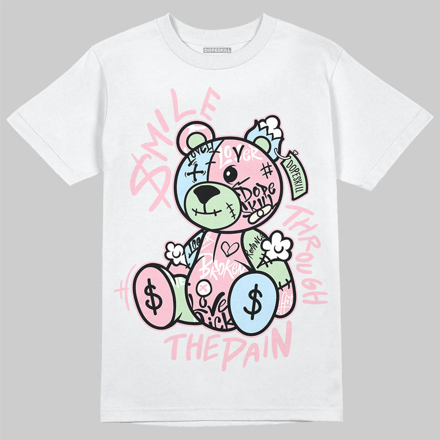 Medium Soft Pink 4s DopeSkill T-Shirt Smile Through The Pain Graphic