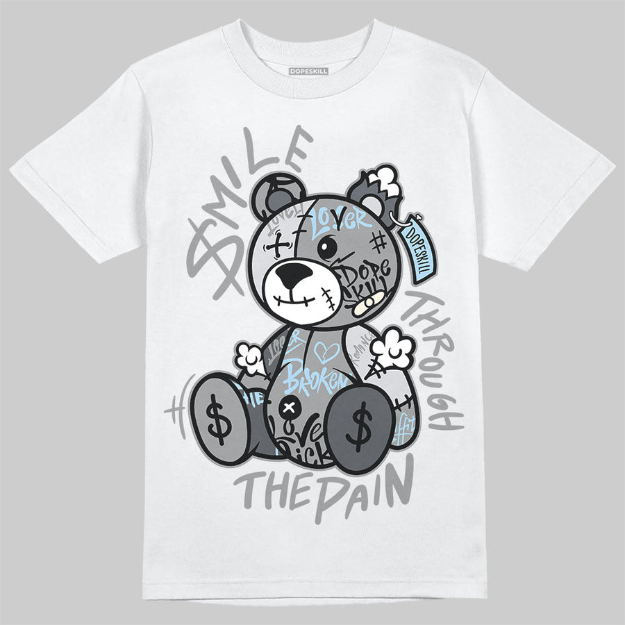 Wolf Grey 5s DopeSkill T-Shirt Smile Through The Pain Graphic
