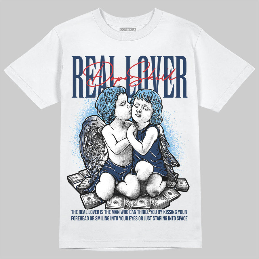 Summit White Navy 4s DopeSkill T-Shirt Real Lover Graphic