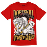 Red Collection DopeSkill Red T-shirt Sorry I've Been Trappin Graphic