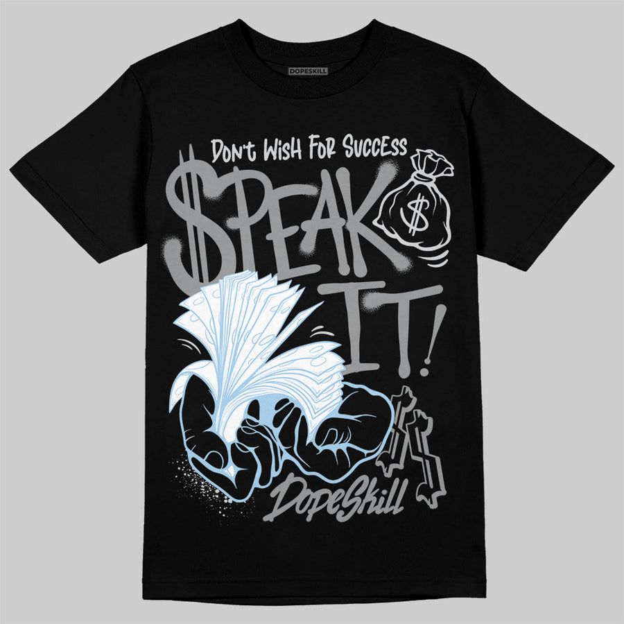 Wolf Grey 5s DopeSkill T-Shirt Speak It Graphic