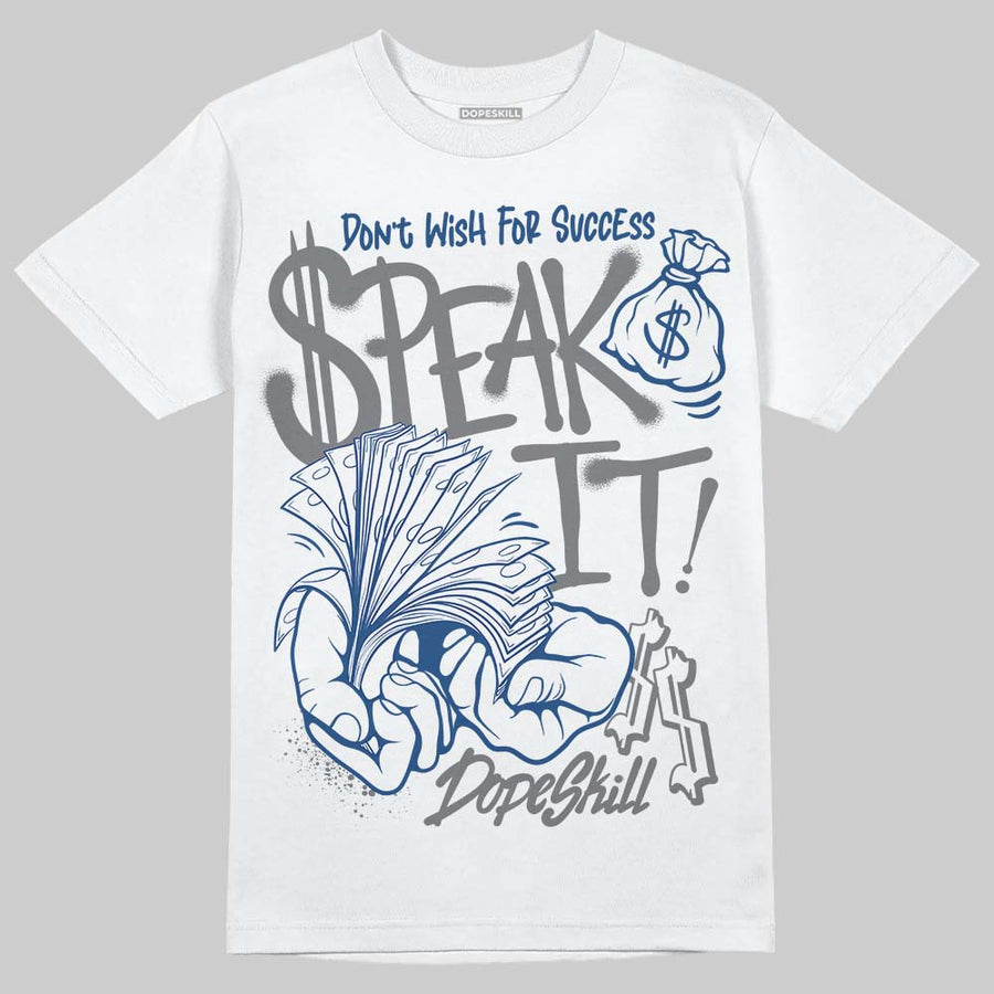 Flint Grey 9s DopeSkill T-Shirt Speak It Graphic