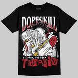 Fire Red “Black Tongue” 5s DopeSkill T-Shirt Sorry I've Been Trappin Graphic