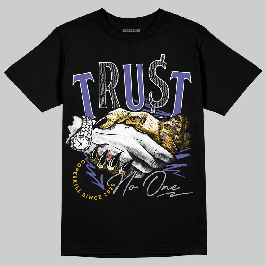 Lakers 4s DopeSkill T-Shirt Trust No One Graphic