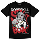 Red Taxi 12s DopeSkill T-Shirt Stay It Busy Graphic