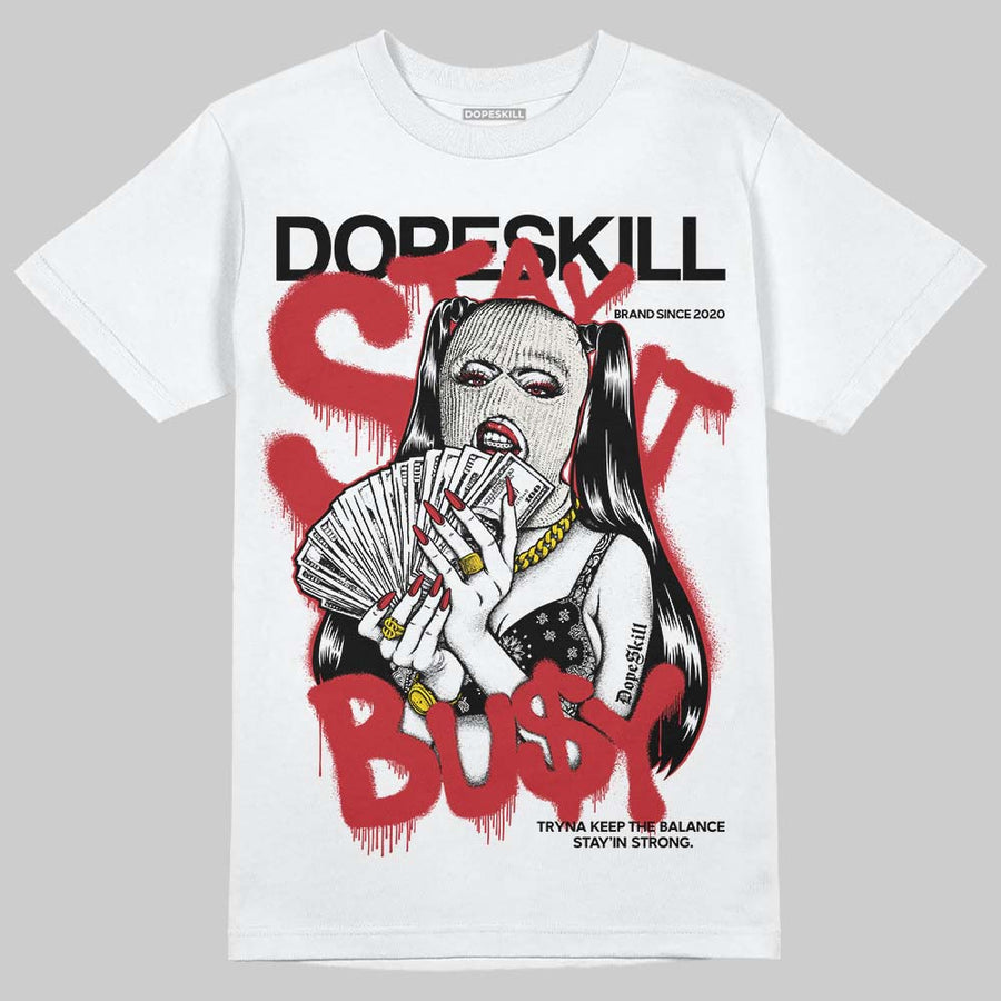 Flight Club 4s DopeSkill T-Shirt Stay It Busy Graphic